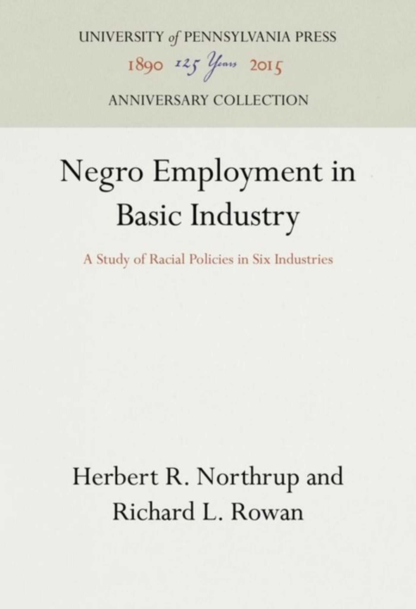 Cover image for Negro Employment in Basic Industry ISBN 9781512821109